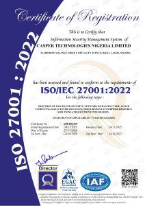ISO 9001:2015, ISO/IEC 27001:2022, Dual Certification, Casper Technologies Nigeria Limited, Cybersecurity Nigeria, IT Solutions Provider Lagos, Quality Management System, Information Security Management System (ISMS), End-to-End Security, Network Infrastructure, Cloud Computing, Data Center Solutions, Solutions Integration, ISO Certified, Security Compliance, Certified IT Partner, Ikeja Lagos
