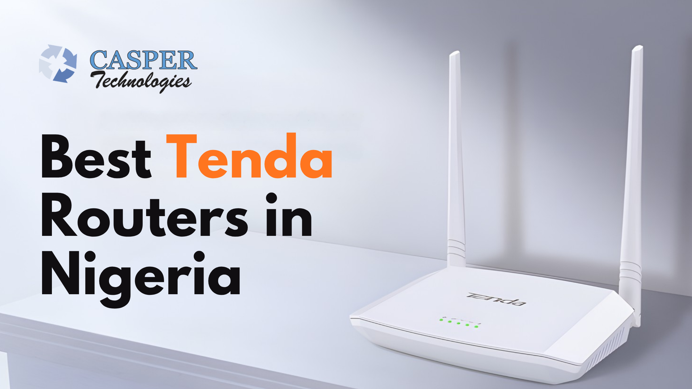 Best Tenda Routers in Nigeria
